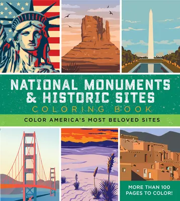 Nemzeti műemlékek és történelmi helyszínek színezőkönyv: Színezd ki Amerika legkedveltebb helyszíneit - Több mint 100 oldal színezhető! - National Monuments & Historic Sites Coloring Book: Color America's Most Beloved Sites - More Than 100 Pages to Color!