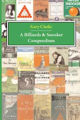 A biliárd és a snooker kompendiuma - A Billiards and Snooker Compendium