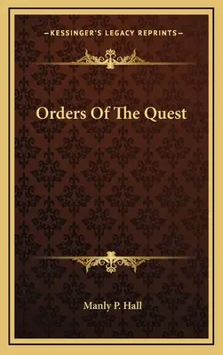 A keresés rendjei - Orders Of The Quest