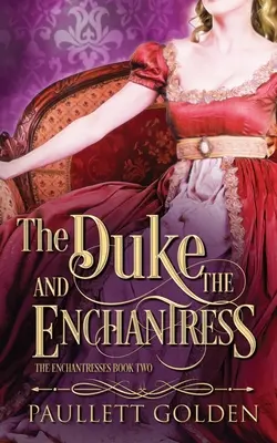 A herceg és a varázslónő - The Duke and The Enchantress