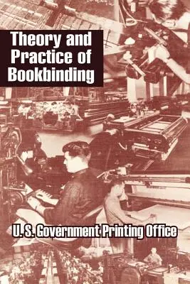 A könyvkötés elmélete és gyakorlata - Theory and Practice of Bookbinding