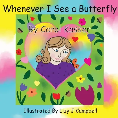 Amikor egy pillangót látok - Whenever I See a Butterfly