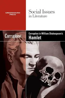 Korrupció William Shakespeare Hamletjében - Corruption in William Shakespeare's Hamlet