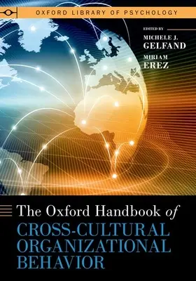 The Oxford Handbook of Cross-Cultural Organizational Behavior (A kultúrák közötti szervezeti viselkedés oxfordi kézikönyve) - The Oxford Handbook of Cross-Cultural Organizational Behavior