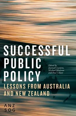 Sikeres közpolitika: Ausztrália és Új-Zéland tanulságai - Successful Public Policy: Lessons from Australia and New Zealand