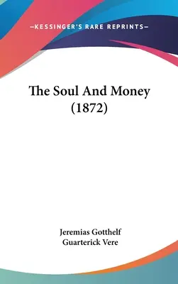 A lélek és a pénz (1872) - The Soul And Money (1872)