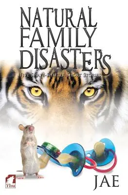 Természetes családi katasztrófák - Natural Family Disasters