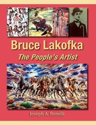 Bruce Lakofka: A népművész - Bruce Lakofka: The People's Artist