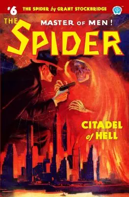 A pók #6: A pokol fellegvára - The Spider #6: Citadel of Hell