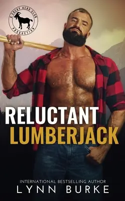 Reluctant Lumberjack