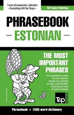 Angol-észt nyelvkönyv & 1500 szavas szótár - English-Estonian phrasebook & 1500-word dictionary