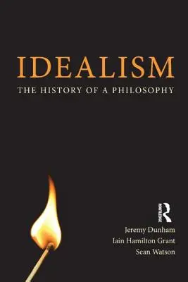 Idealizmus: A filozófia története - Idealism: The History of a Philosophy