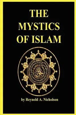 Az iszlám misztikusai - The Mystics of Islam