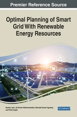 Az intelligens hálózat optimális tervezése megújuló energiaforrásokkal - Optimal Planning of Smart Grid With Renewable Energy Resources