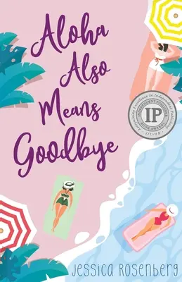 Az aloha azt is jelenti, hogy viszlát - Aloha Also Means Goodbye