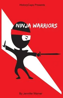 Ninja Warrior: 10 nindzsa, aki megváltoztatta a történelmet - Ninja Warrior: 10 Ninjas That Changed History