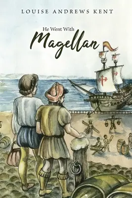 Elment Magellánnal - He Went With Magellan