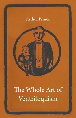 A hasbeszélés egész művészete - The Whole Art of Ventriloquism