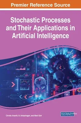 Sztochasztikus folyamatok és alkalmazásuk a mesterséges intelligenciában - Stochastic Processes and Their Applications in Artificial Intelligence