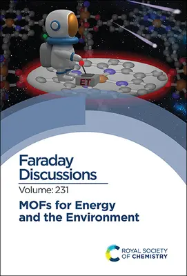 Mofs for Energy and the Environment: Faraday megbeszélés 231 - Mofs for Energy and the Environment: Faraday Discussion 231