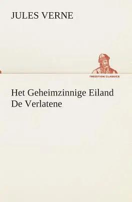 Het Geheimzinnige Eiland De Verlatene