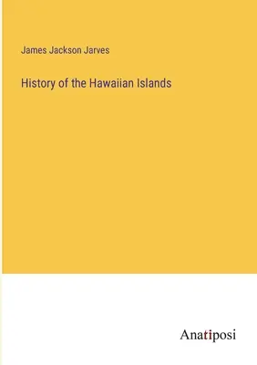 A Hawaii-szigetek története - History of the Hawaiian Islands