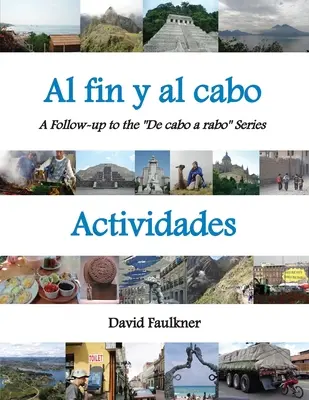 Al fin y al cabo - Actividades: De cabo a rabo“ - pokračování série ‚Aktivity a příručka pro učitele‘.“ - Al fin y al cabo - Actividades: A Follow-up to the De cabo a rabo