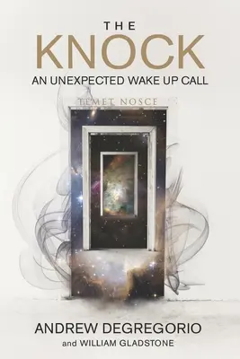 A kopogás: Egy váratlan ébresztő hívás - The Knock: An Unexpected Wake Up Call