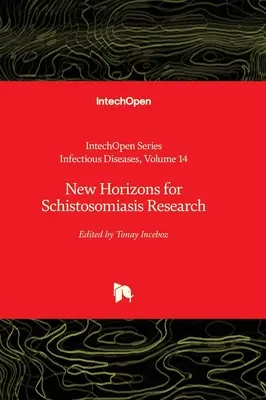 A skisztoszómia-kutatás új távlatai - New Horizons for Schistosomiasis Research