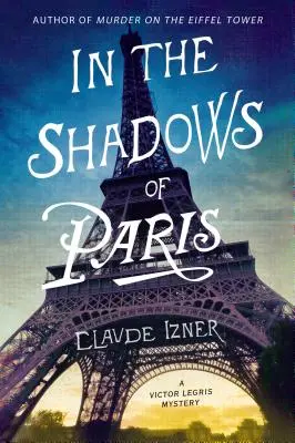 Párizs árnyékában - In the Shadows of Paris