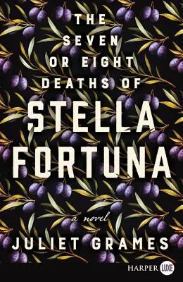 Stella Fortuna hét vagy nyolc halála - The Seven or Eight Deaths of Stella Fortuna