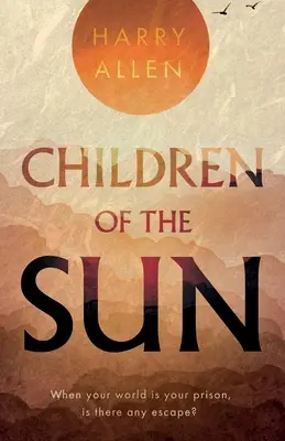 A Nap gyermekei - Children of the Sun