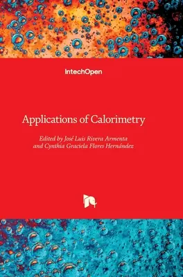 A kalorimetria alkalmazásai - Applications of Calorimetry