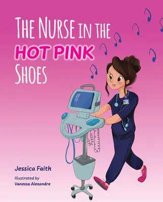 A nővér a rózsaszín cipőben - The Nurse in the Hot Pink Shoes