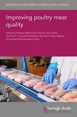 A baromfihús minőségének javítása - Improving Poultry Meat Quality