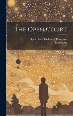 A nyitott udvar - The Open Court