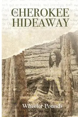 A Cherokee rejtekhely - The Cherokee Hideaway