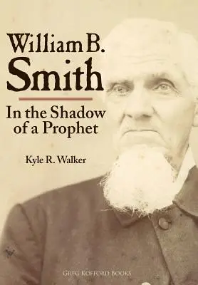 William B. Smith: Egy próféta árnyékában - William B. Smith: In the Shadow of a Prophet