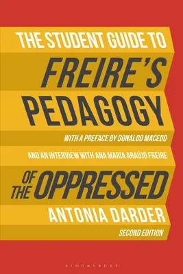 A diákoknak szóló útmutató Freire „Az elnyomottak pedagógiája” című művéhez - The Student Guide to Freire's 'Pedagogy of the Oppressed'