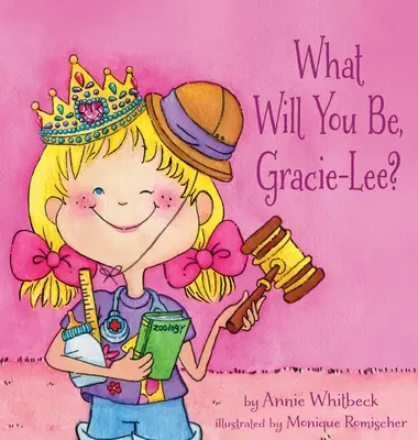 Mi leszel, Gracie-Lee? - What Will You Be, Gracie-Lee?