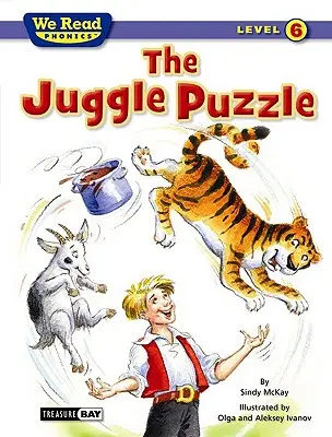 The Juggle Puzzle (We Read Phonics - 6. szint) - The Juggle Puzzle (We Read Phonics - Level 6)