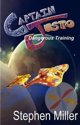 Veszélyes kiképzés: Saga Log 1.2 - Dangerous Training: Captain Justo Saga Log 1.2