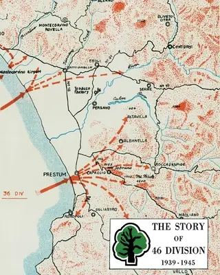 A 46. hadosztály története 1939-1945 - The Story of 46 Division 1939 - 1945