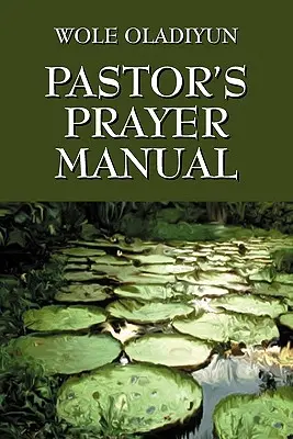 Lelkipásztori imakönyv - Pastor's Prayer Manual