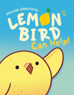 Citrommadár: Can Help! - Lemon Bird: Can Help!