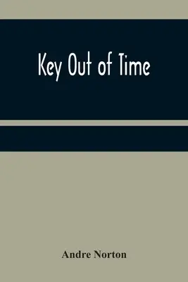 Key Out of Time