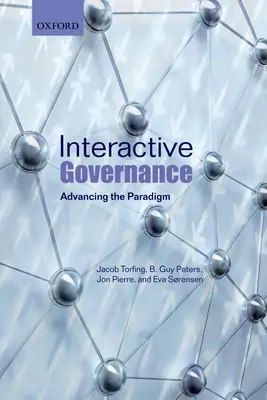 Interaktív kormányzás: A paradigma továbbfejlesztése - Interactive Governance: Advancing the Paradigm