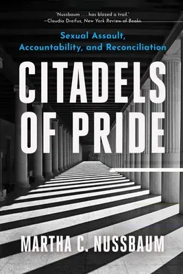 A büszkeség citadellái: Szexuális visszaélések, elszámoltathatóság és megbékélés - Citadels of Pride: Sexual Abuse, Accountability, and Reconciliation