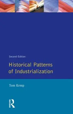 Az iparosítás történelmi mintái - Historical Patterns of Industrialization