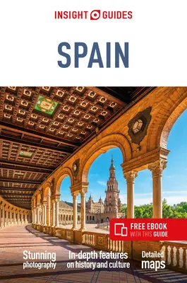 Insight Guides Spanyolország (Útikalauz ingyenes Ebookkal) - Insight Guides Spain (Travel Guide with Free Ebook)